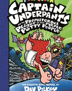 Captain Underpants and the Preposterous Plight of the Purple Potty People