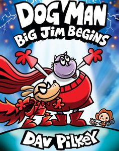 Dog Man: Big Jim Begins