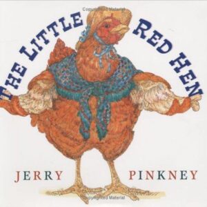 The Little Red Hen (GREAT AUTHOR)